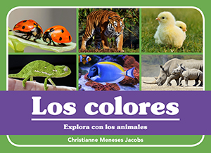 Los colores (espanol) por Christianne Meneses Jacobs